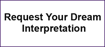 Request Your Dream Interpretation